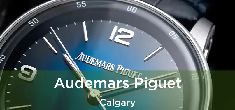  Audemars Piguet Calgary