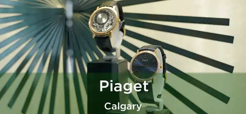  Piaget Calgary