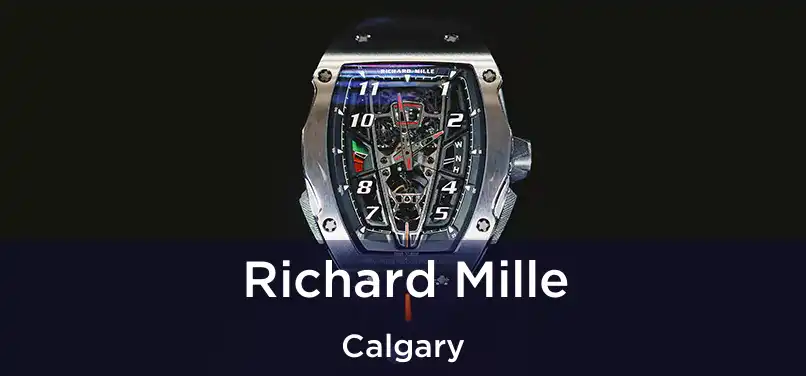  Richard Mille Calgary