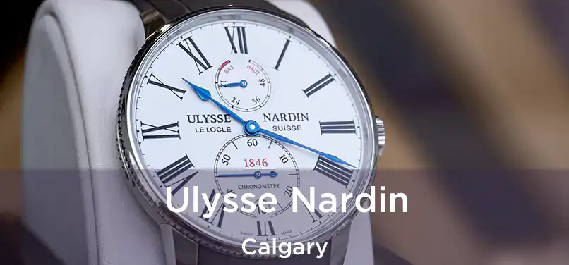  Ulysse Nardin Calgary